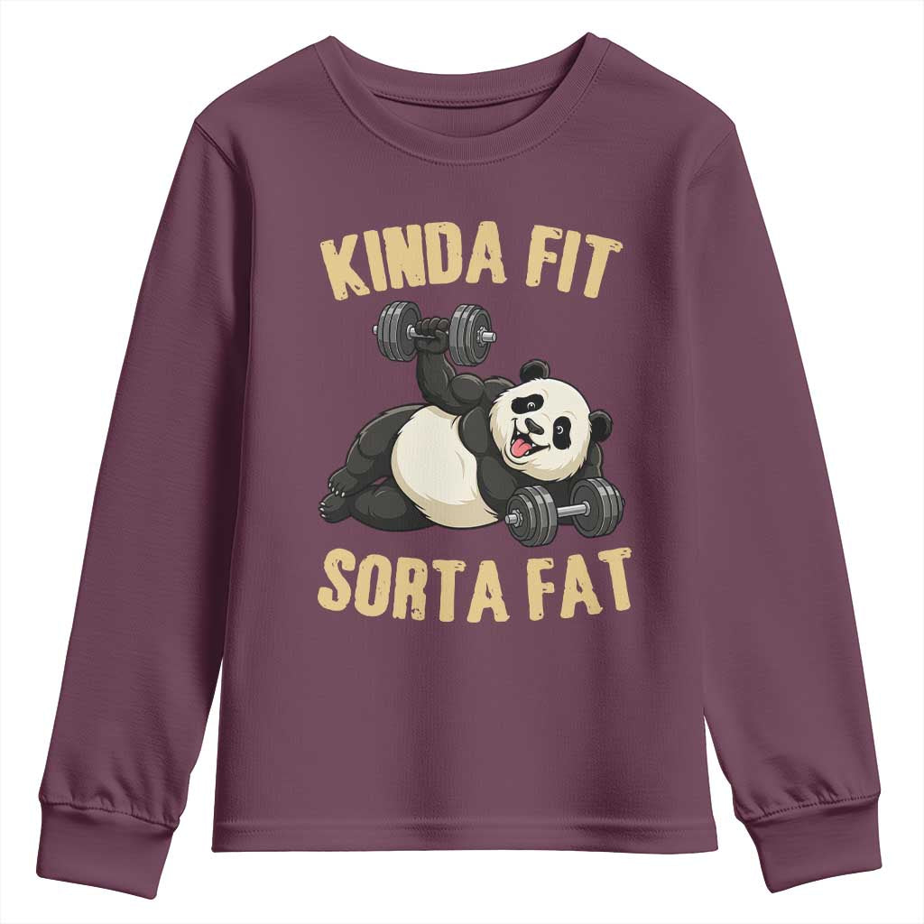 Funny Panda Weightlifting Workout Youth Sweatshirt Kinda Fit Sorta Fat TS12 Maroon Print Your Wear