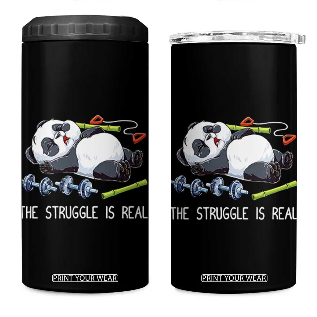 Funny Panda Workout Gift 4 in 1 Can Cooler Tumbler The Struggle Is Real TS12 One Size: 16 oz Black Print Your Wear