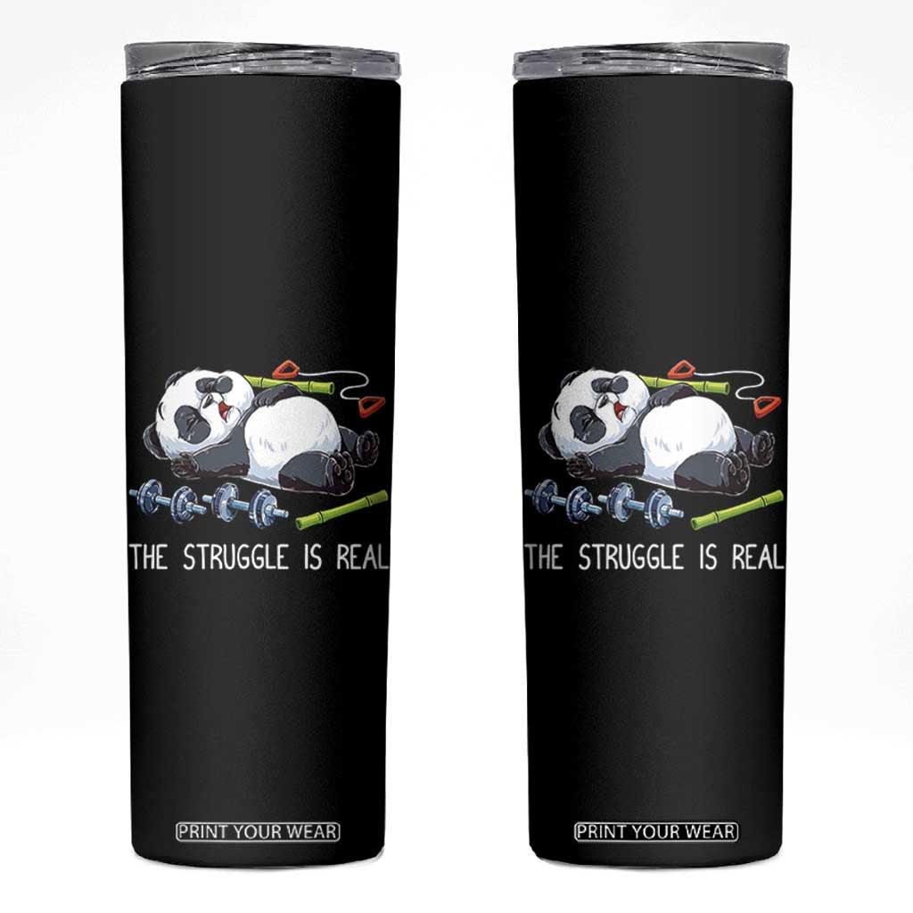 Funny Panda Workout Gift Skinny Tumbler The Struggle Is Real TS12 Black Print Your Wear