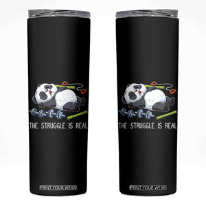 Funny Panda Workout Gift Skinny Tumbler The Struggle Is Real TS12 Black Print Your Wear