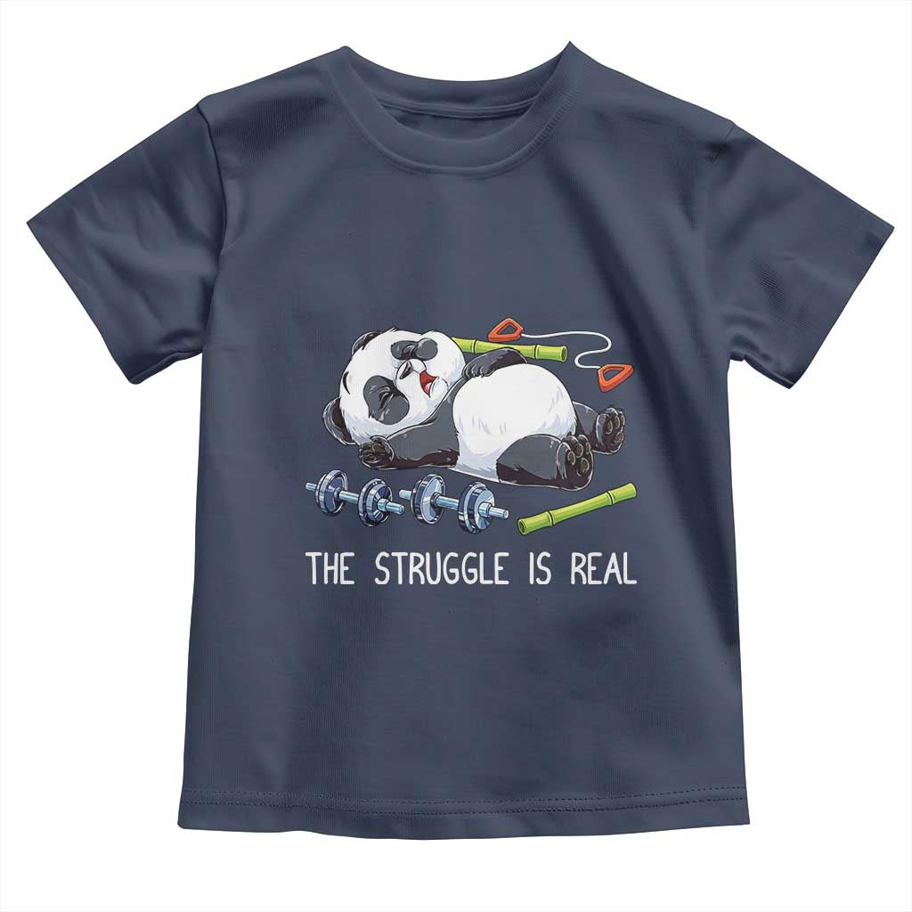 Funny Panda Workout Gift Toddler T Shirt The Struggle Is Real TS12 Navy Print Your Wear