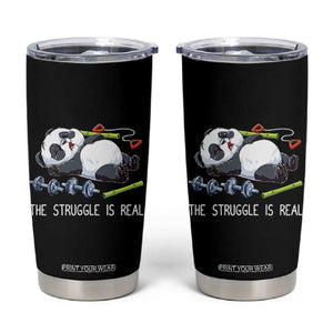 Funny Panda Workout Gift Tumbler Cup The Struggle Is Real TS12 Black Print Your Wear
