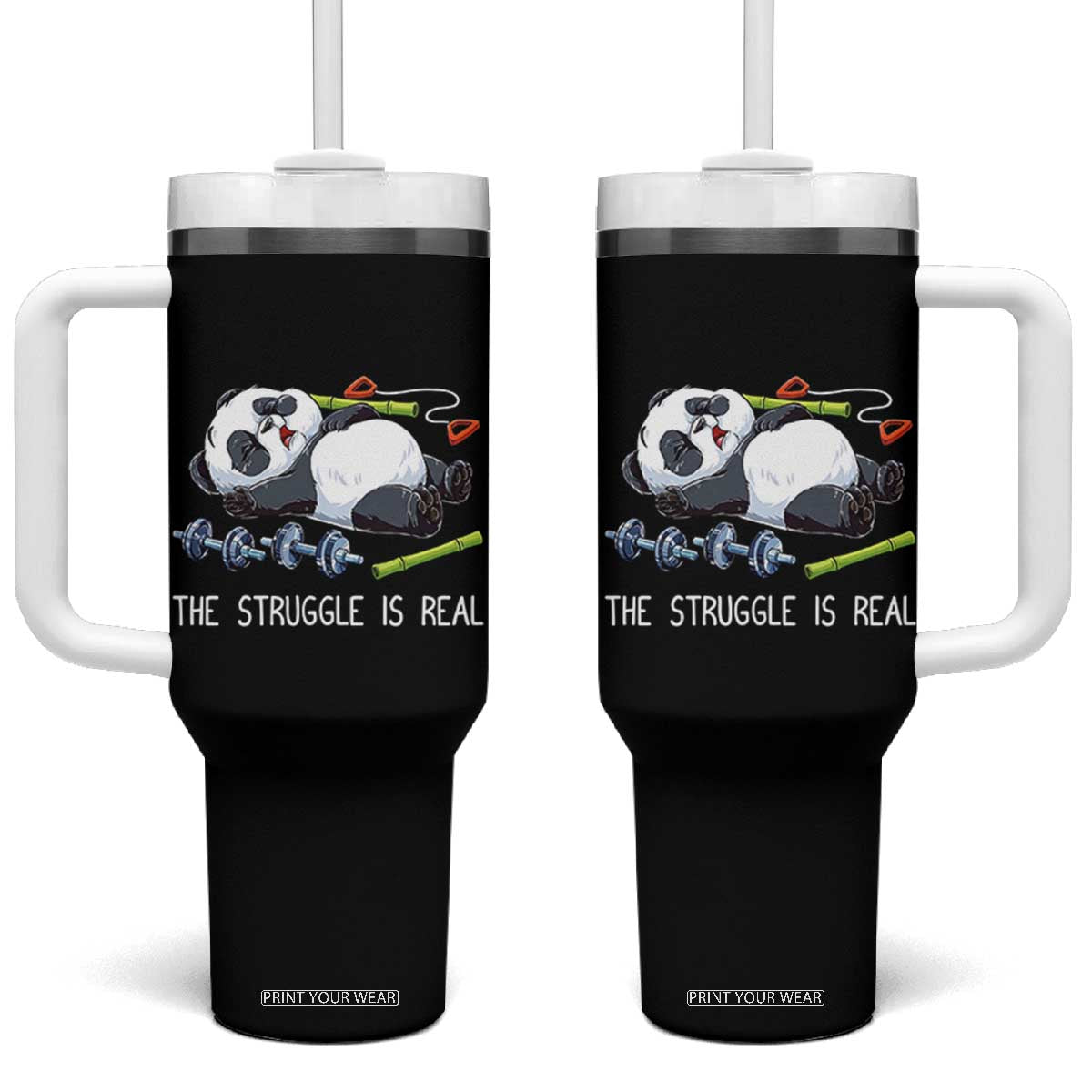 Funny Panda Workout Gift Tumbler With Handle The Struggle Is Real TS12 One Size: 40 oz Black Print Your Wear