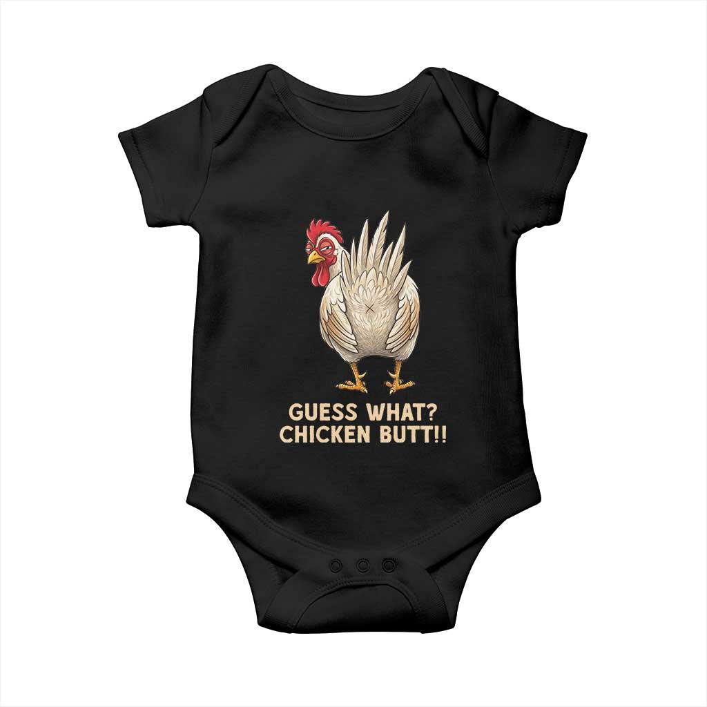 Guess What Chicken Butt Joke Baby Onesie Funny Chicken Lover Graphic TS12 Black Print Your Wear