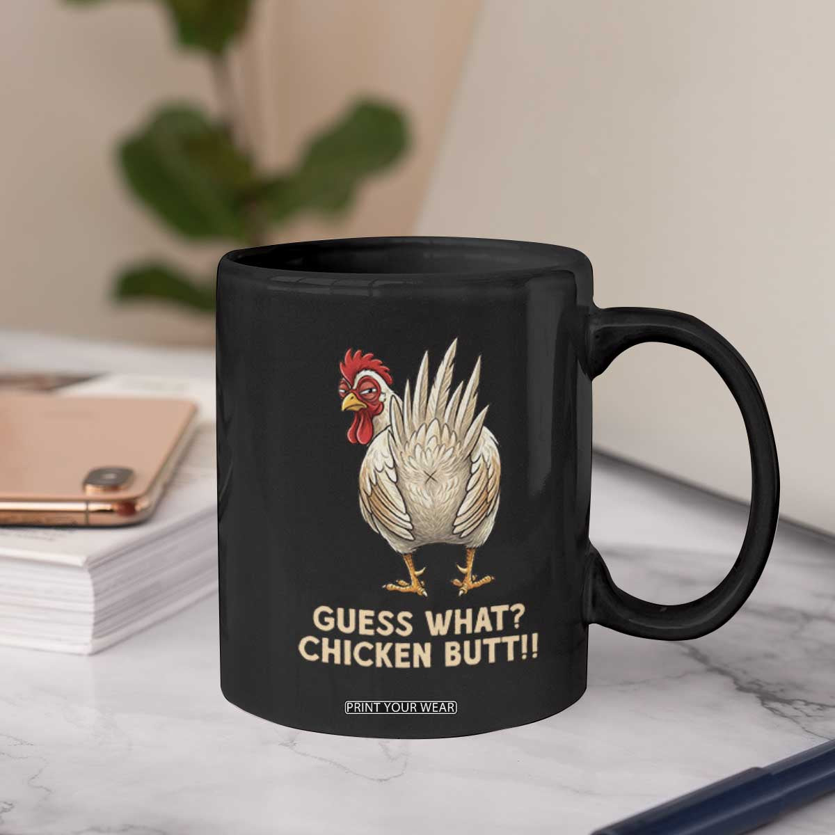 Guess What Chicken Butt Joke Coffee Mug Funny Chicken Lover Graphic TS12 Print Your Wear