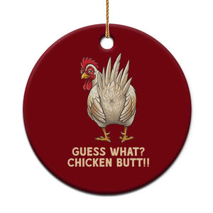 Guess What Chicken Butt Joke Ceramic Ornament Funny Chicken Lover Graphic TS12 1pc Red Print Your Wear