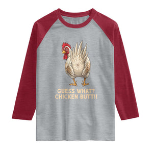 Guess What Chicken Butt Joke Raglan Shirt Funny Chicken Lover Graphic TS12 Heather Gray Heather Red Print Your Wear