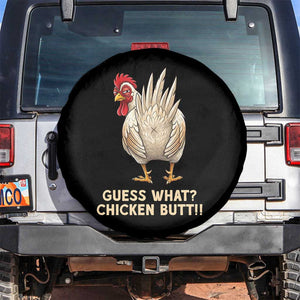 Guess What Chicken Butt Joke Spare Tire Cover Funny Chicken Lover Graphic TS12 No hole Black Print Your Wear