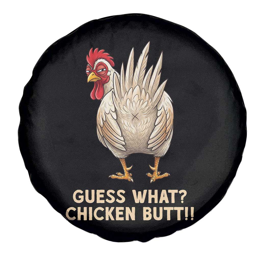 Guess What Chicken Butt Joke Spare Tire Cover Funny Chicken Lover Graphic TS12 Print Your Wear