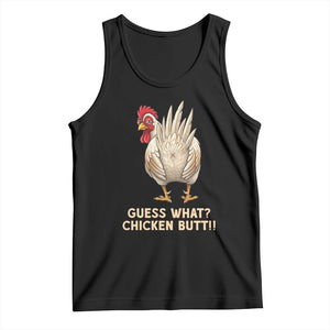 Guess What Chicken Butt Joke Tank Top Funny Chicken Lover Graphic TS12 Black Print Your Wear