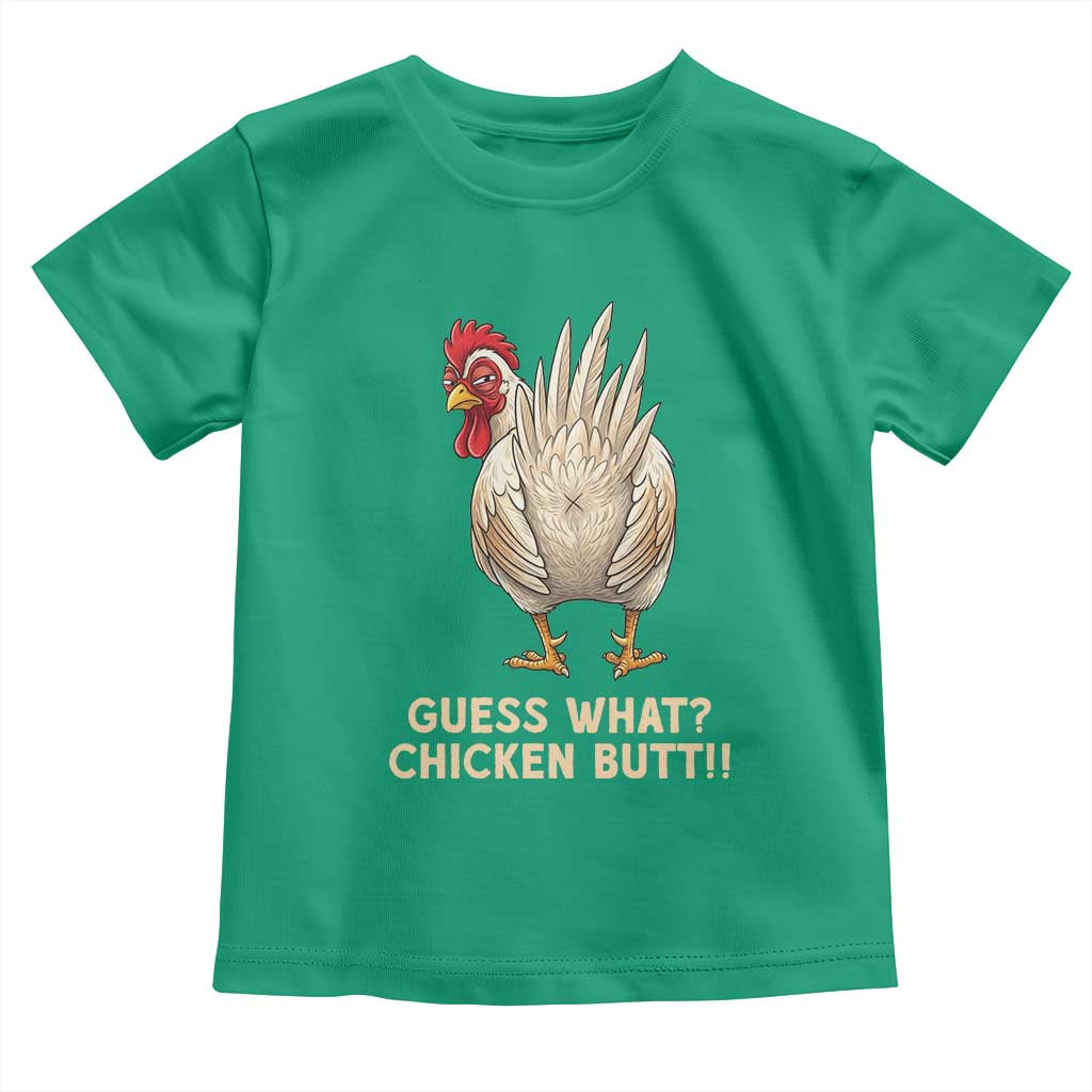 Guess What Chicken Butt Joke Toddler T Shirt Funny Chicken Lover Graphic TS12 Irish Green Print Your Wear