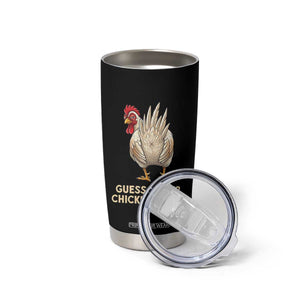 Guess What Chicken Butt Joke Tumbler Cup Funny Chicken Lover Graphic TS12 Print Your Wear