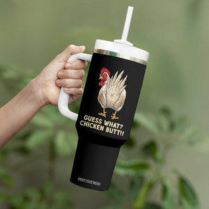Guess What Chicken Butt Joke Tumbler With Handle Funny Chicken Lover Graphic TS12 Print Your Wear