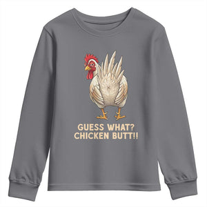 Guess What Chicken Butt Joke Youth Sweatshirt Funny Chicken Lover Graphic TS12 Charcoal Print Your Wear