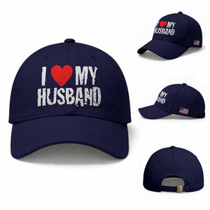 Cool Marriage Humor Gift For Wife Baseball Cap I Love My Husband TS12 Baseball Cap Universal Fit Dark Blue Print Your Wear