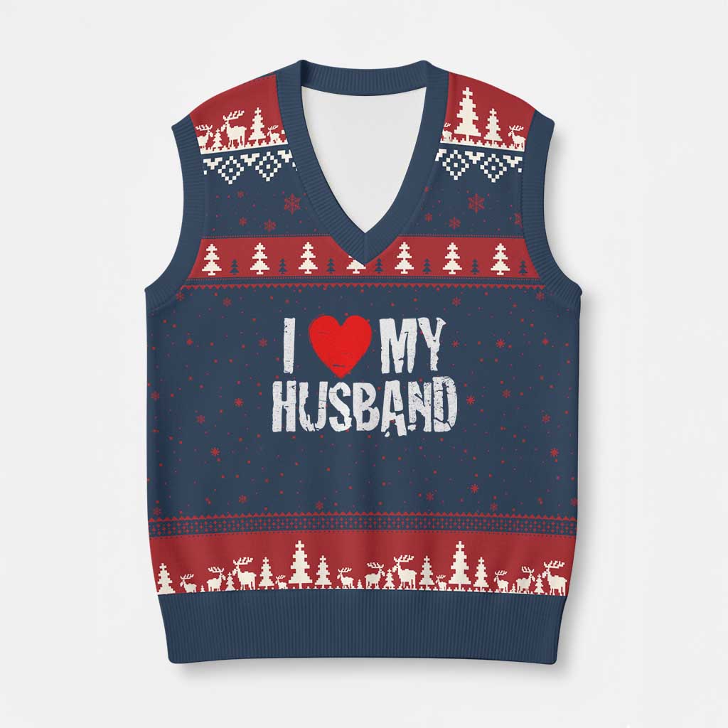 Cool Marriage Humor Gift For Wife V-Neck Knit Sweater Vest I Love My Husband TS12 Navy Red Print Your Wear