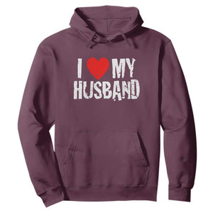 Cool Marriage Humor Gift For Wife Hoodie I Love My Husband TS12 Maroon Print Your Wear
