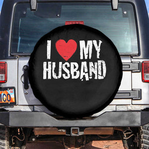 Cool Marriage Humor Gift For Wife Spare Tire Cover I Love My Husband TS12 No hole Black Print Your Wear