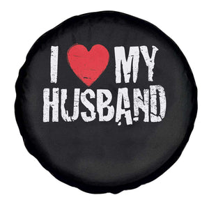 Cool Marriage Humor Gift For Wife Spare Tire Cover I Love My Husband TS12 Print Your Wear