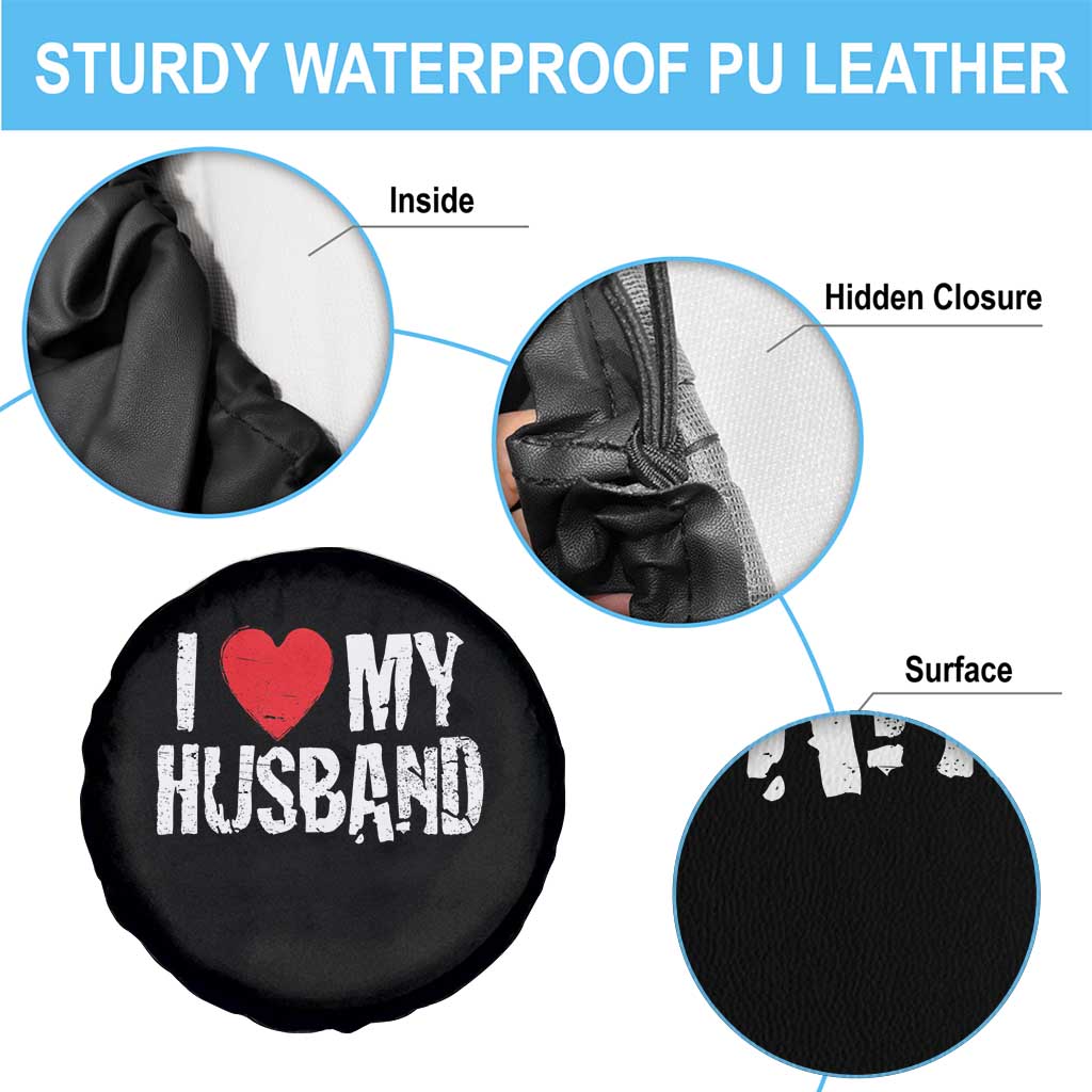 Cool Marriage Humor Gift For Wife Spare Tire Cover I Love My Husband TS12 Print Your Wear