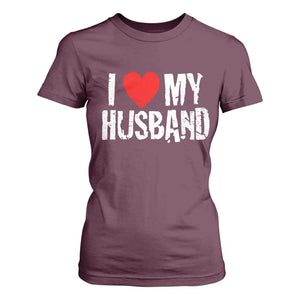 Cool Marriage Humor Gift For Wife T Shirt For Women I Love My Husband TS12 Maroon Print Your Wear