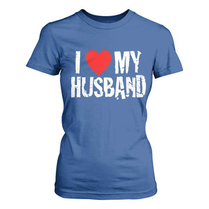 Cool Marriage Humor Gift For Wife T Shirt For Women I Love My Husband TS12 Royal Blue Print Your Wear