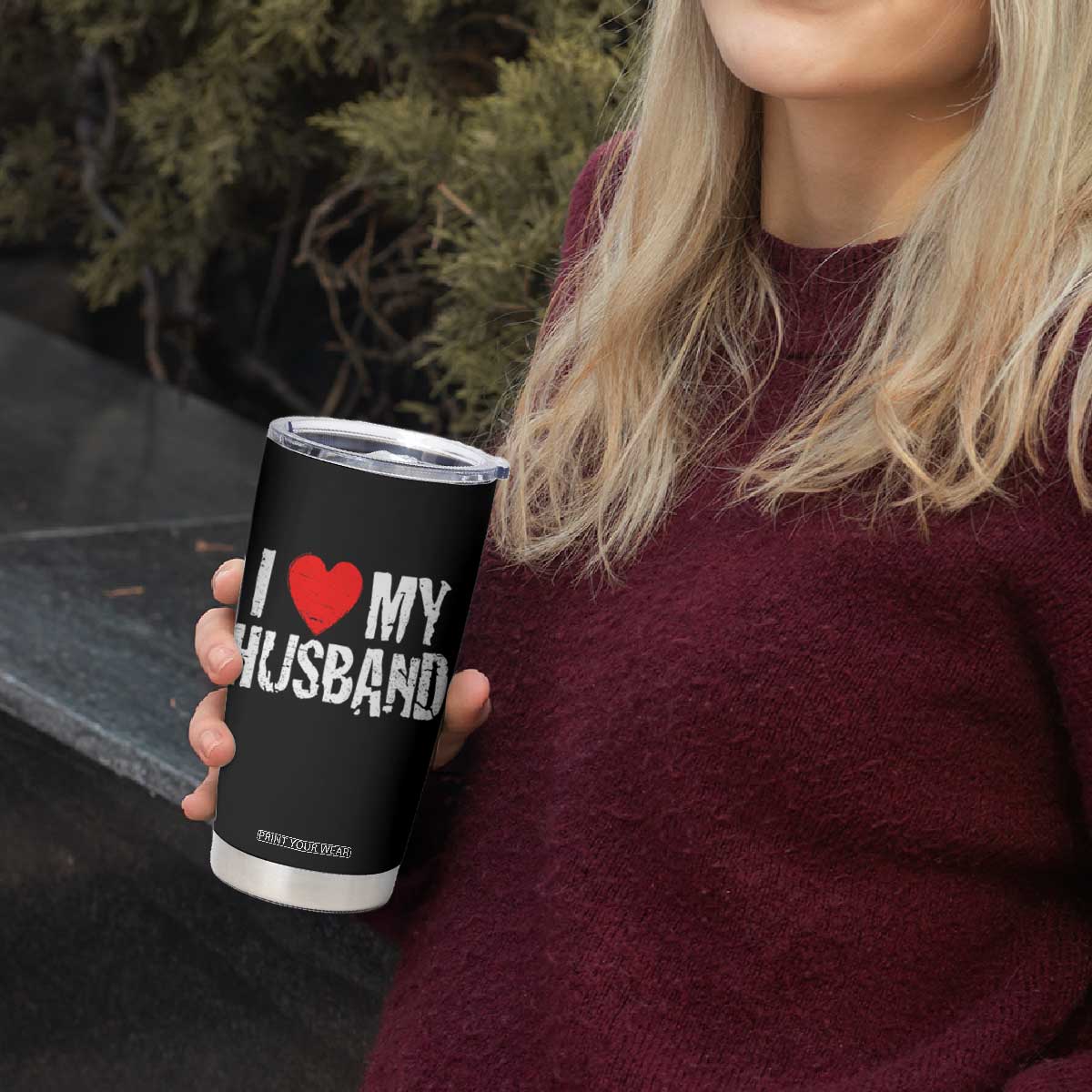 Cool Marriage Humor Gift For Wife Tumbler Cup I Love My Husband TS12 Print Your Wear