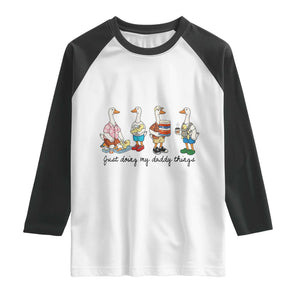 Funny Goose Just Doing My Daddy Things Raglan Shirt Fathers Day Gift TS12 White Black Print Your Wear