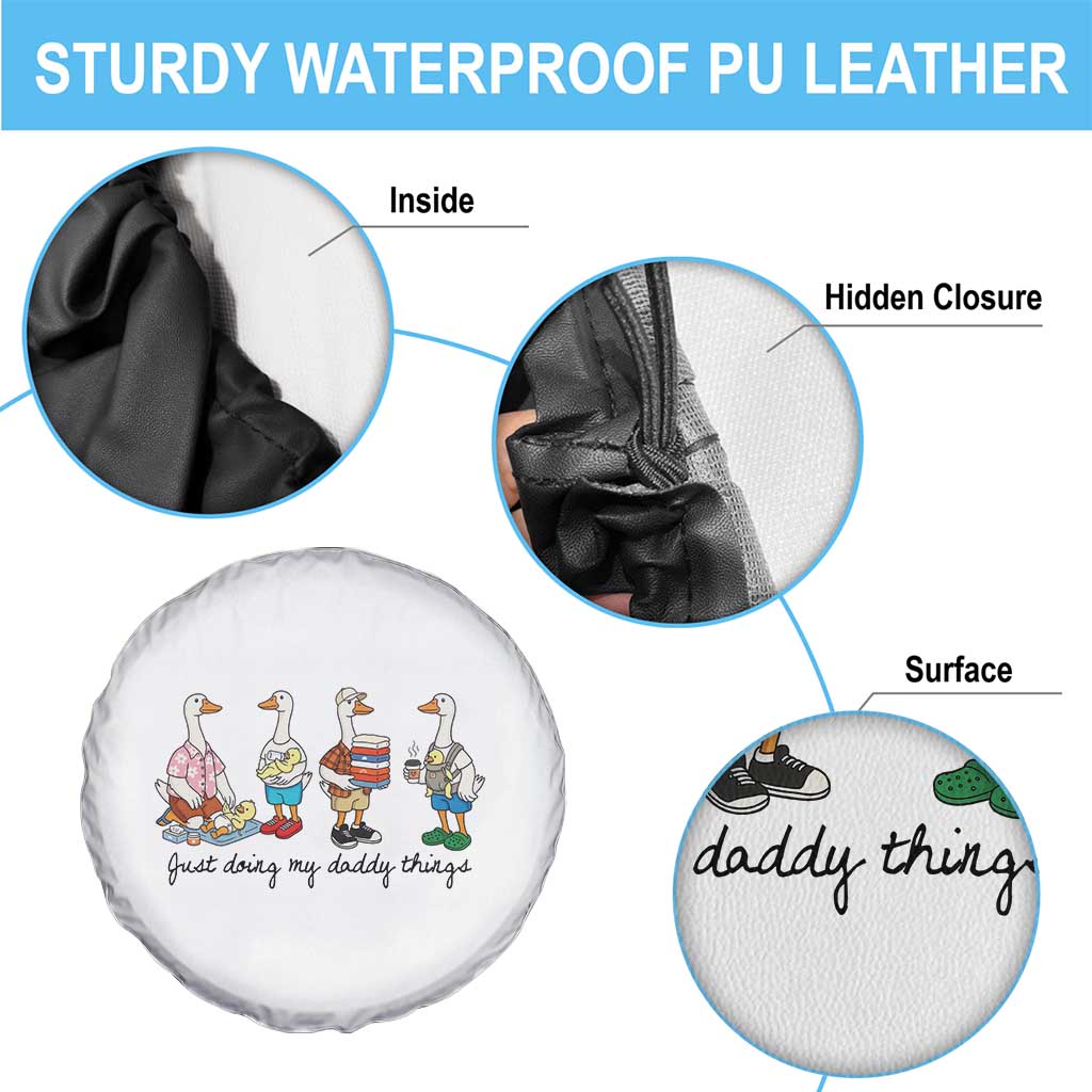 Funny Goose Just Doing My Daddy Things Spare Tire Cover Fathers Day Gift TS12 Print Your Wear