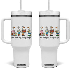 Funny Goose Just Doing My Daddy Things Tumbler With Handle Fathers Day Gift TS12 One Size: 40 oz White Print Your Wear