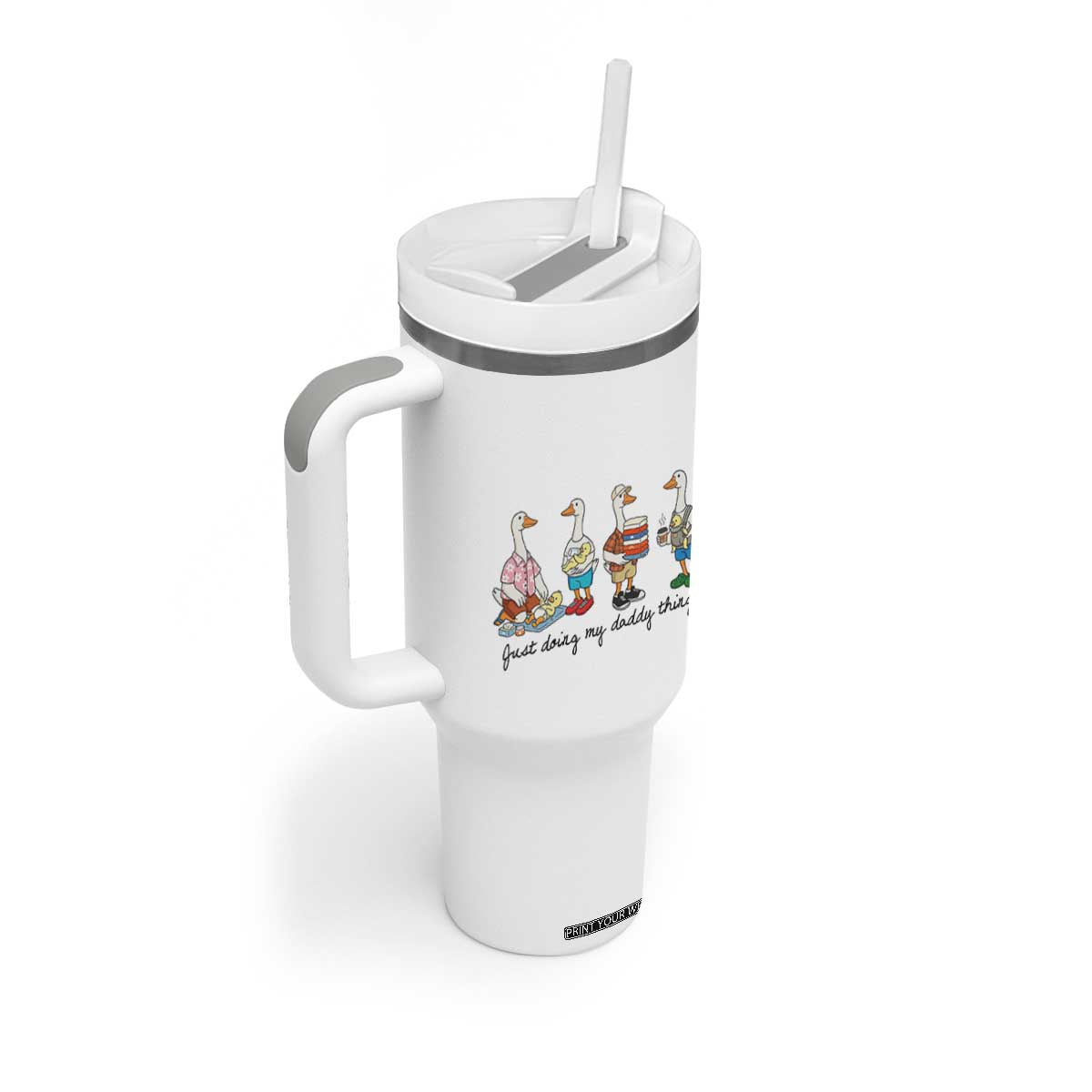 Funny Goose Just Doing My Daddy Things Tumbler With Handle Fathers Day Gift TS12 Print Your Wear