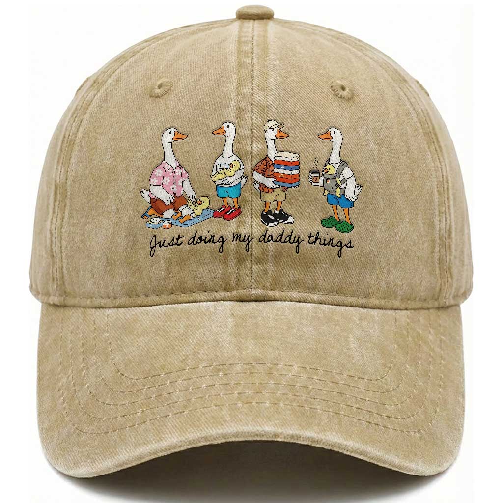 Funny Goose Just Doing My Daddy Things Washed Cotton Baseball Cap Fathers Day Gift TS12 Print Your Wear