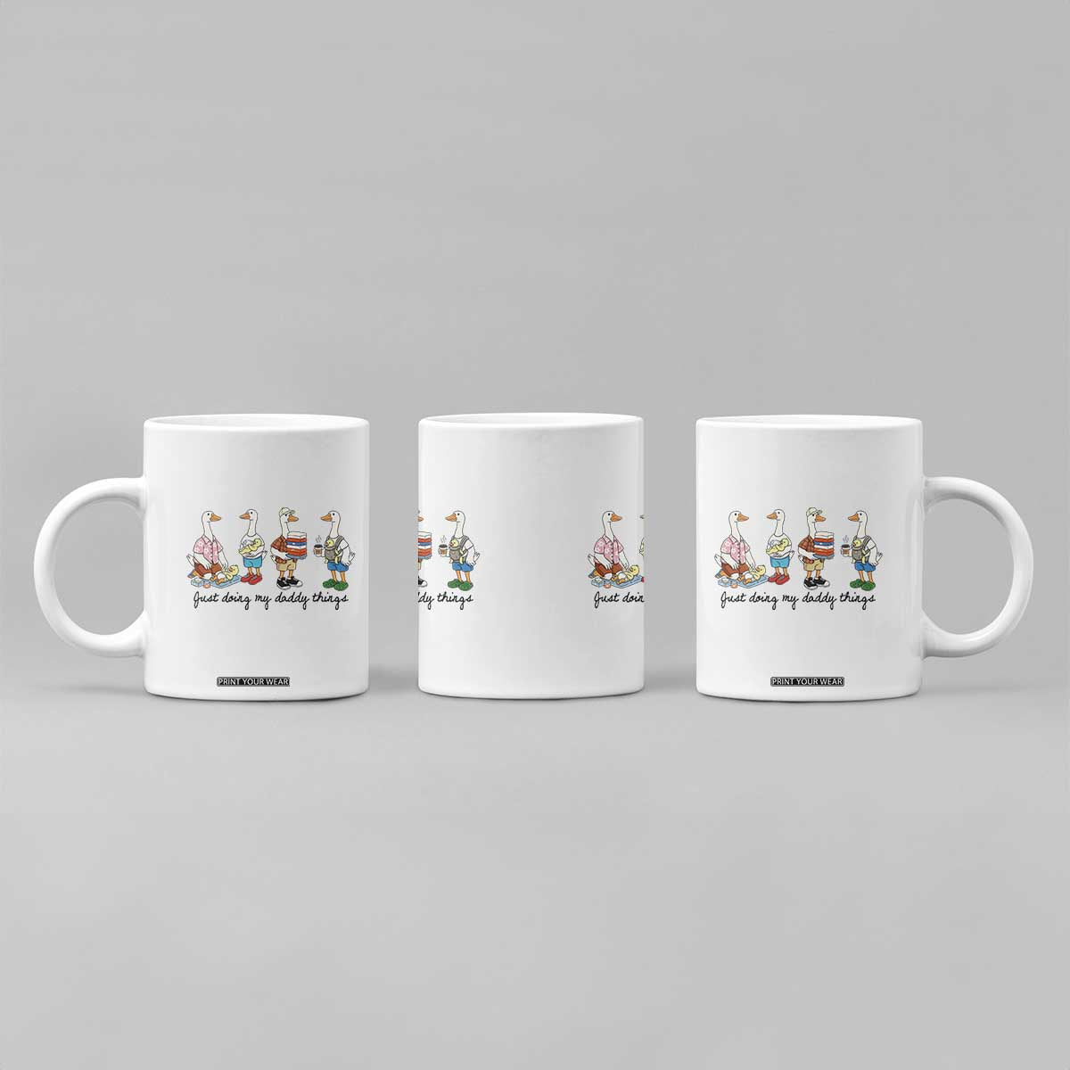 Funny Goose Just Doing My Daddy Things Coffee Mug Fathers Day Gift TS12 Print Your Wear