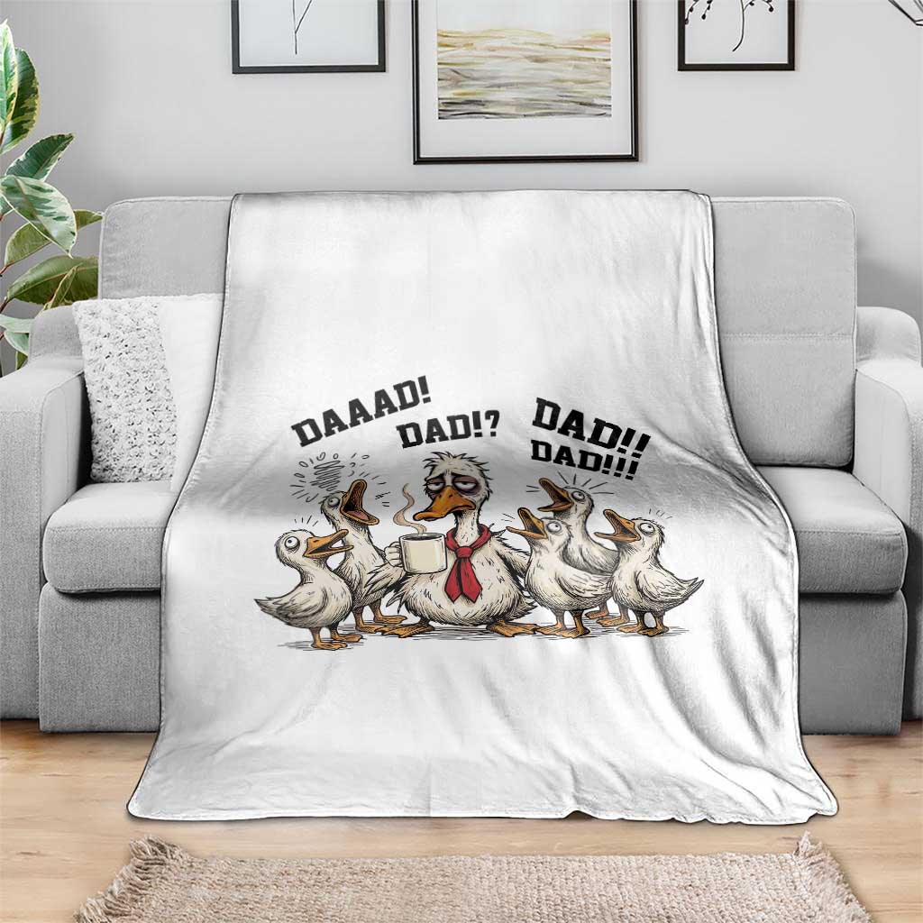 Funny Duck Dad Daaad Dad Dad Throw Blanket Tired Dad Life Fathers Day Graphic TS12 Print Your Wear