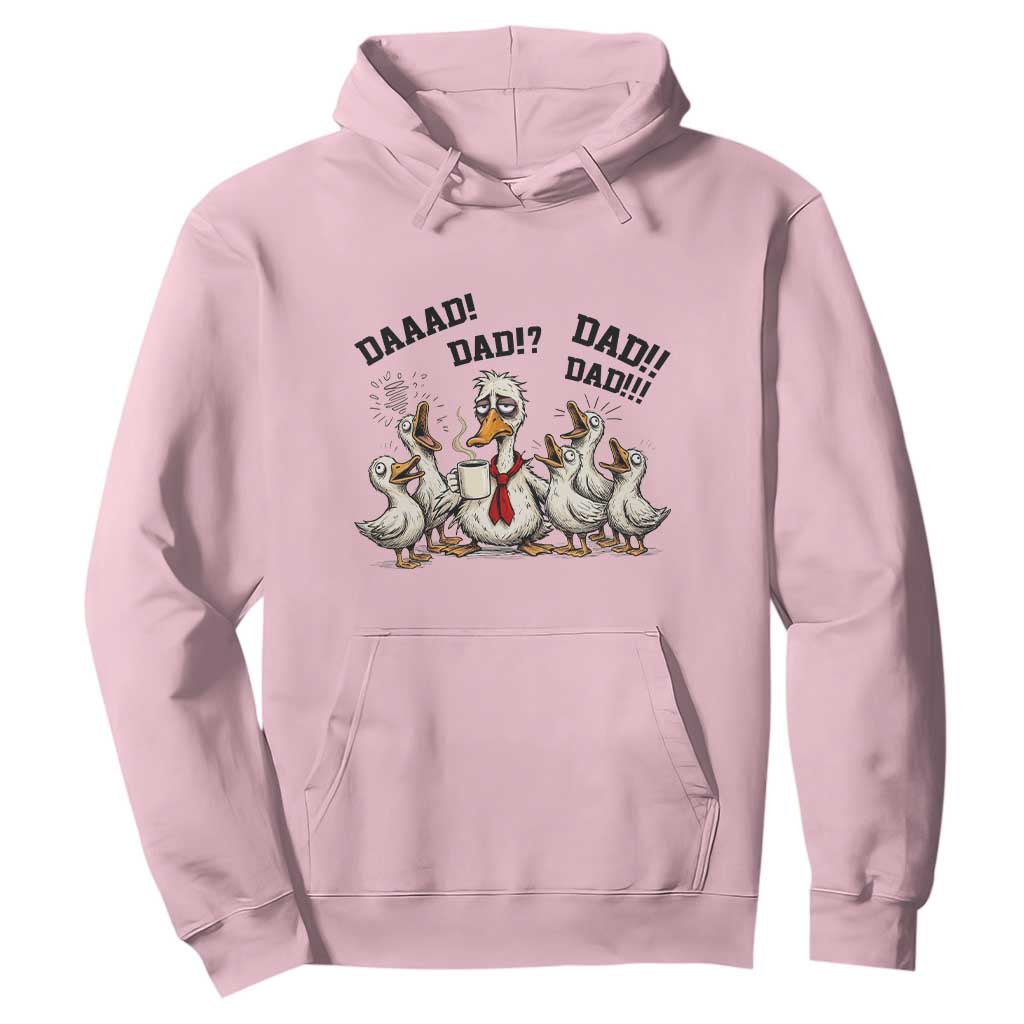 Funny Duck Dad Daaad Dad Dad Hoodie Tired Dad Life Fathers Day Graphic TS12 Light Pink Print Your Wear