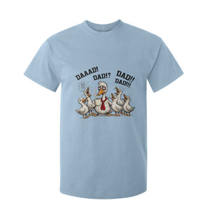 Funny Duck Dad Daaad Dad Dad T Shirt For Kid Tired Dad Life Fathers Day Graphic TS12 Light Blue Print Your Wear