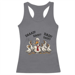 Funny Duck Dad Daaad Dad Dad Racerback Tank Top Tired Dad Life Fathers Day Graphic TS12 Charcoal Print Your Wear