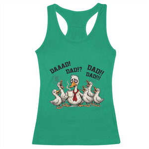 Funny Duck Dad Daaad Dad Dad Racerback Tank Top Tired Dad Life Fathers Day Graphic TS12 Irish Green Print Your Wear