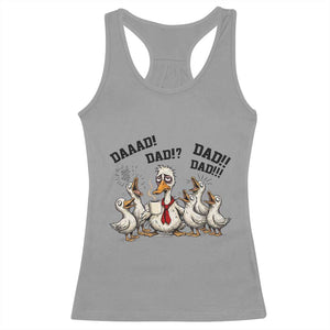 Funny Duck Dad Daaad Dad Dad Racerback Tank Top Tired Dad Life Fathers Day Graphic TS12 Sport Gray Print Your Wear