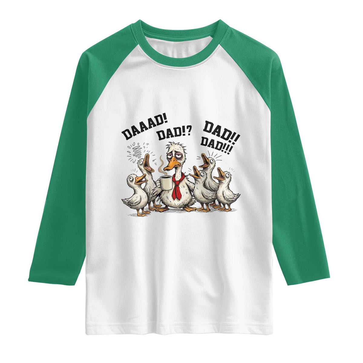 Funny Duck Dad Daaad Dad Dad Raglan Shirt Tired Dad Life Fathers Day Graphic TS12 White Kelly Green Print Your Wear