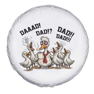 Funny Duck Dad Daaad Dad Dad Spare Tire Cover Tired Dad Life Fathers Day Graphic TS12 Print Your Wear