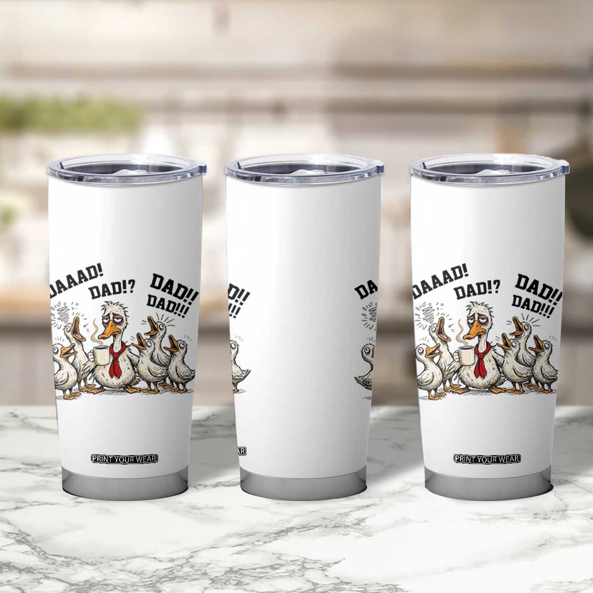 Funny Duck Dad Daaad Dad Dad Tumbler Cup Tired Dad Life Fathers Day Graphic TS12 Print Your Wear