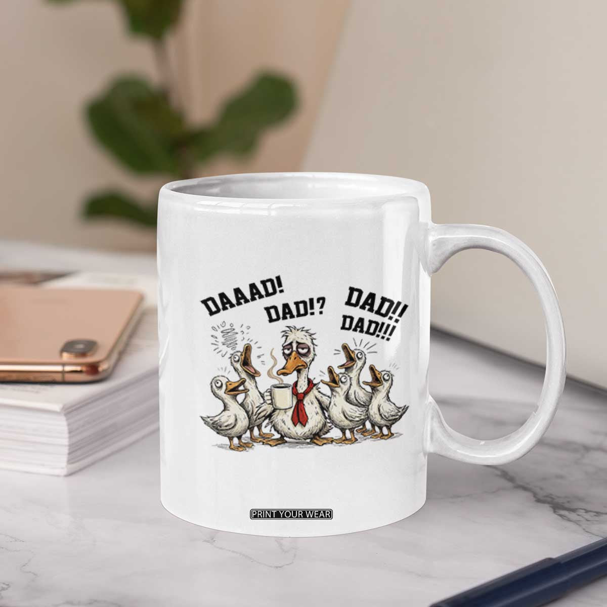 Funny Duck Dad Daaad Dad Dad Coffee Mug Tired Dad Life Fathers Day Graphic TS12 Print Your Wear