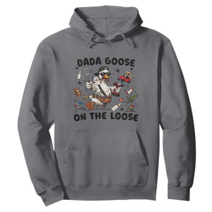Dada Goose On The Loose Hoodie Funny Fatherhood Humor Gift TS12 Charcoal Print Your Wear