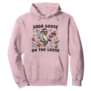 Dada Goose On The Loose Hoodie Funny Fatherhood Humor Gift TS12 Light Pink Print Your Wear