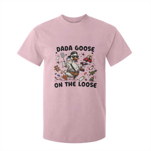 Dada Goose On The Loose T Shirt For Kid Funny Fatherhood Humor Gift TS12 Light Pink Print Your Wear