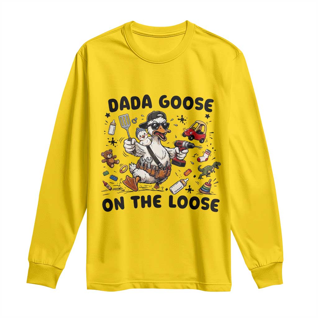 Dada Goose On The Loose Long Sleeve Shirt Funny Fatherhood Humor Gift TS12 Daisy Print Your Wear