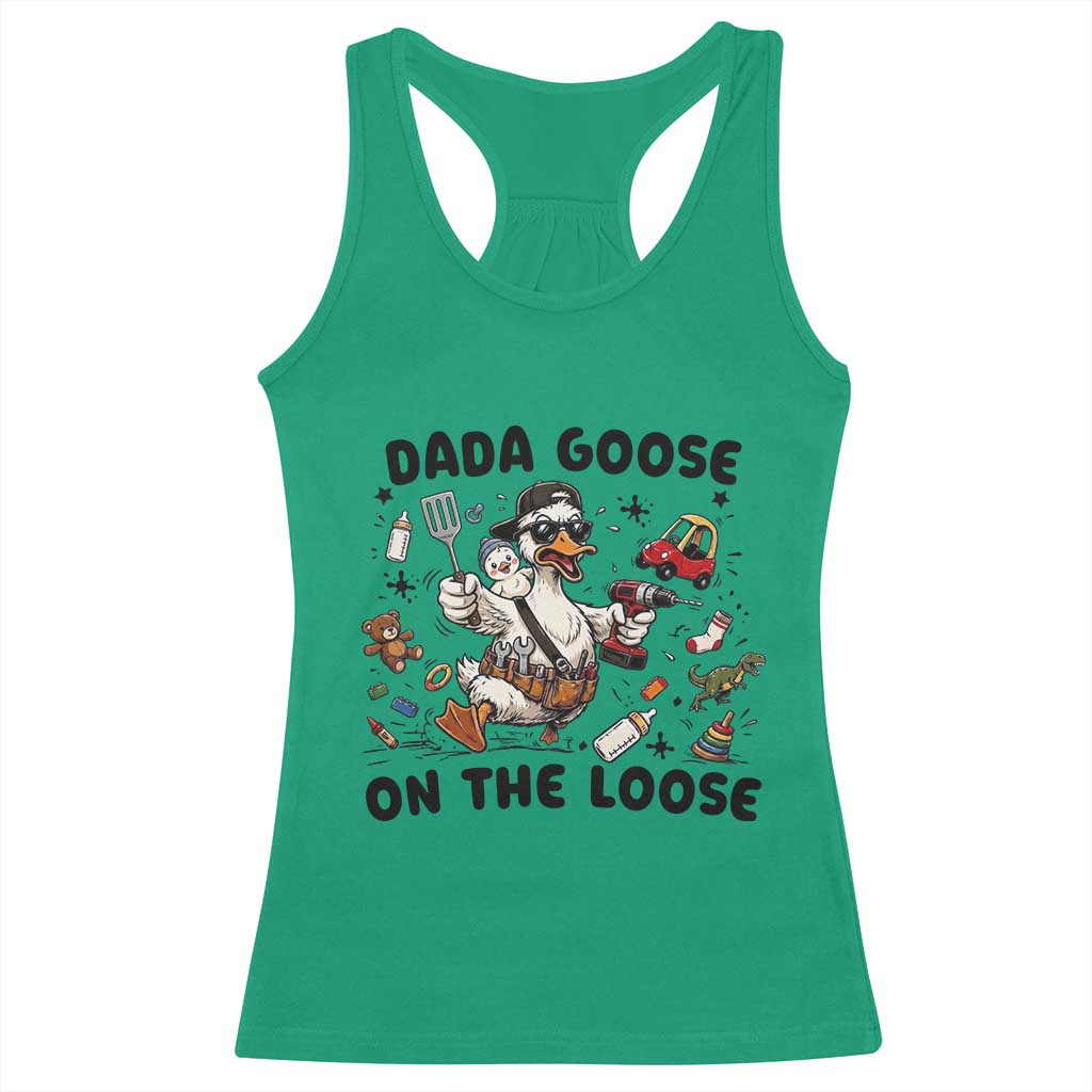 Dada Goose On The Loose Racerback Tank Top Funny Fatherhood Humor Gift