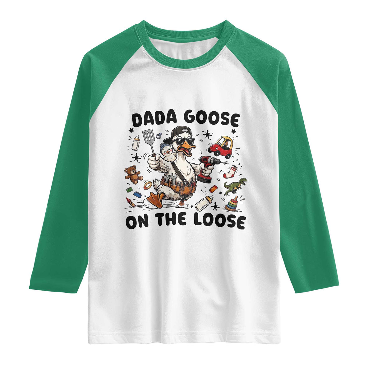 Dada Goose On The Loose Raglan Shirt Funny Fatherhood Humor Gift TS12 White Kelly Green Print Your Wear