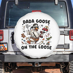 Dada Goose On The Loose Spare Tire Cover Funny Fatherhood Humor Gift TS12 No hole White Print Your Wear